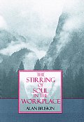 The Stirring of Soul in the Workplace Cover