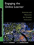 Jossey-Bass Guides to Online Teaching and Learning #01: Engaging the Online Learner: Activities and Resources for Creative Instruction Cover