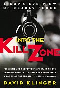 Into the Kill Zone