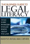The Business Guide to Legal Literacy: What Every Manager Needs to Know about the Law Cover