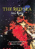 The Red Sea Dive Guide (Abbeville Diving Guide)