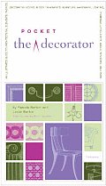 Pocket Decorator: An Illustrated A to Z Handbook to the Essential Language of Interior Design
