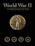 World War II World War II: A Chronology of War a Chronology of War