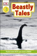 Beastly Tales: Yeti, Bigfoot, and the Loch Ness Monster (DK Eyewitness Readers: Level 3) Cover