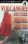 Volcanoes and Other Natural Disasters (DK Eyewitness Readers: Level 4) Cover