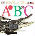 A B C (DK Touch and Feel) Cover
