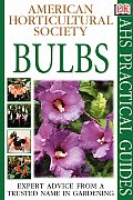 Bulbs (American Horticultural Society Practical Guides) Cover