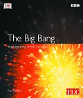 The Big Bang: The Birth of Our Universe