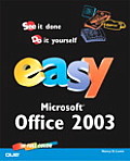 Easy Microsoft Office 2003 (Easy ...)
