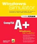 Comptia A+ Windows Simulator (Exam Certification Guide)