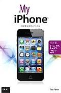 My Iphone (Covers IOS 5 Running on Iphone 3gs, 4 or 4s) (My...) Cover