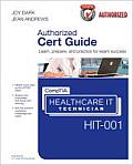 Comptia Healthcare It Technician Hit-001 Authorized Cert Guide