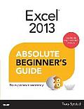 Excel 2013 Absolute Beginner's Guide (Absolute Beginner's Guides)