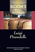 Luigi Pirandello (Bloom's Major Dramatists)