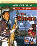 American Indian Art and Culture #6: The Sioux Cover