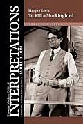 Harper Lee's to Kill a Mockingbird (Bloom's Modern Critical Interpretations)