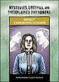 Spirit Communications (Mysteries, Legends, and Unexplained Phenomena) Cover