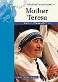Mother Teresa: Caring for the World's Poor (Modern Peacemakers) Cover