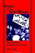 Voices of Resistance: Oral Histories of Moroccan Women (Suny Series, Oral & Public History)