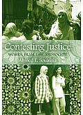 Contesting Justice: Women, Islam, Law, and Society