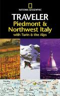 National Geographic Traveler Piedmont & Northwest Italy: With Turin & the Alps (National Geographic Traveler Piedmont & Northwest Italy)