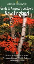 National Geographic Guide to America's Outdoors: New England