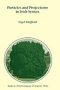 Studies in Natural Language and Linguistic Theory #32: Particles and Projections in Irish Syntax