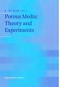 Porous Media: Theory & Experiments