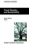 Forest Genetics and Sustainability