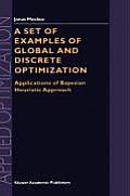 Applied Optimization #41: A Set of Examples of Global and Discrete Optimization