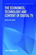 Economics of Science, Technology, and Innovation #15: The Economics Technology and Content of Digital TV