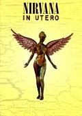 Nirvana: In Utero with Notes and Tablature