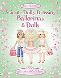 Sticker Dolly Dressing Ballerinas and Dolls (Combined Volume) (Sticker Dolly Dressing)
