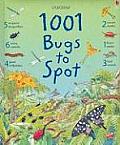 1001 Bugs to Spot (1001 Things to Spot 1001 Things to Spot)