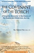 The Covenant of the Torch: A Forgotten Encounter in the History of the Exodus and Wilderness Journey