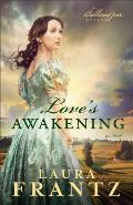 Ballantyne Legacy #02: Love's Awakening