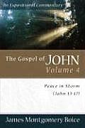 The Gospel of John Volume 4: Peace in Storm (John 13-17) (Expositional Commentary) Cover