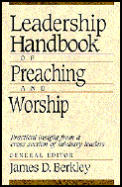 Leadership Handbook of Preaching and Worship Cover