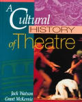 Cultural History of Theatre (93 Edition)