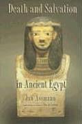Death and Salvation in Ancient Egypt