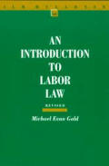 Ilr Bulletin #0066: An Introduction to Labor Law