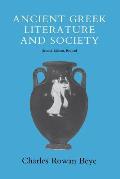 Ancient Greek Literature & Society 2ND Edition