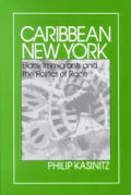 Caribbean New York: Black Immigrants and the Politics of Race (Anthropology of Contemporary Issues)