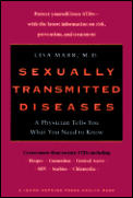 Sexually Transmitted Diseases: A Physician Tells You What You Need to Know (Johns Hopkins Press Health Books)