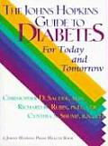 The Johns Hopkins Guide to Diabetes: For Today and Tomorrow (Large Print) (Johns Hopkins Press Health Books)
