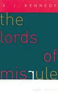 The Lords of Misrule: Poems 1992-2001 (Johns Hopkins: Poetry and Fiction) X. J. Kennedy