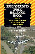 Beyond the Black Box: The Forensics of Airplane Crashes