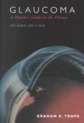 Glaucoma a Patients Guide 2ND Edition