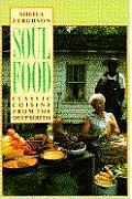 Soul Food: Classic Cuisine from the Deep South