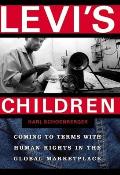 Levi's Children: Coming to Terms with Human Rights in the Global Marketplace